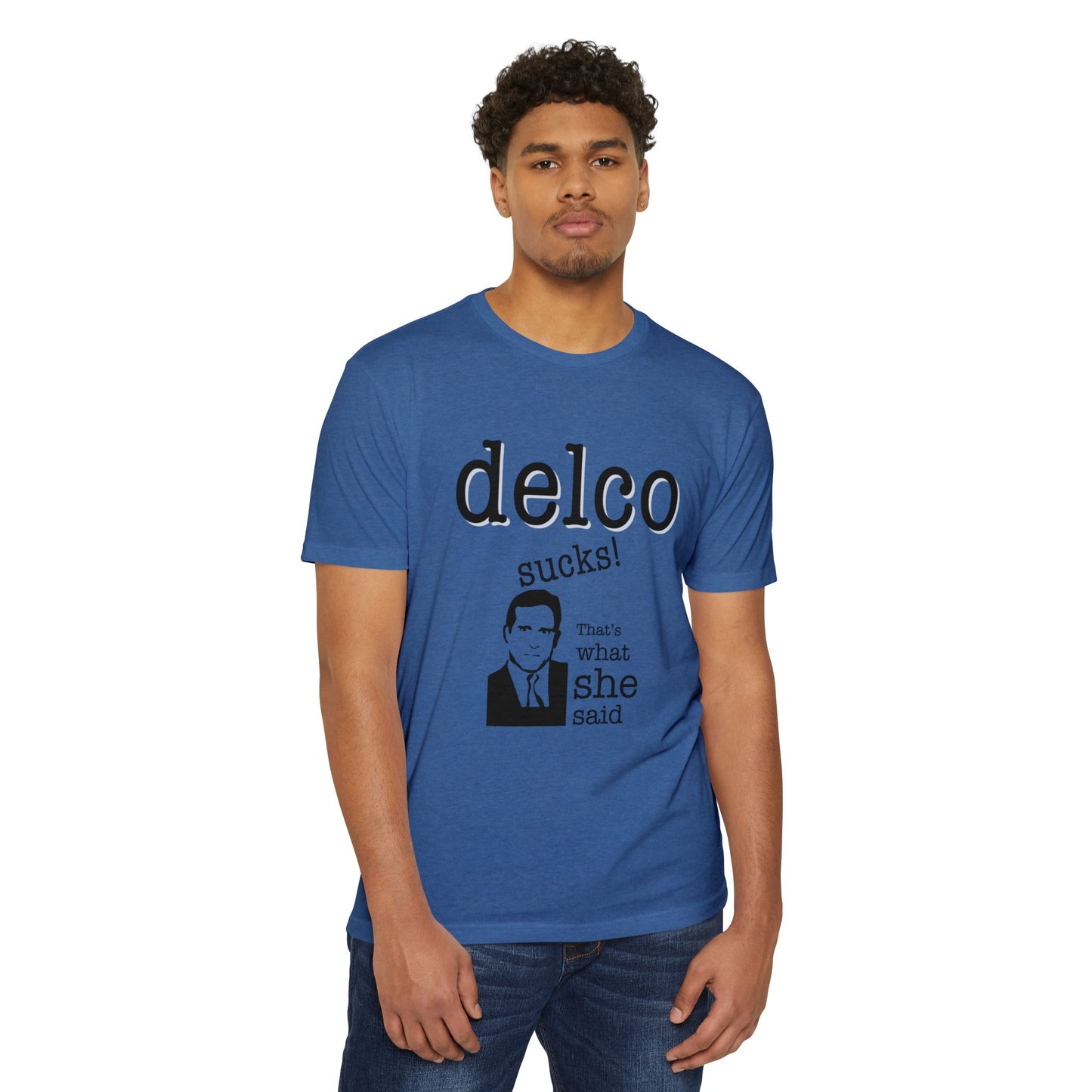 That's What She Said CVC T-shirt