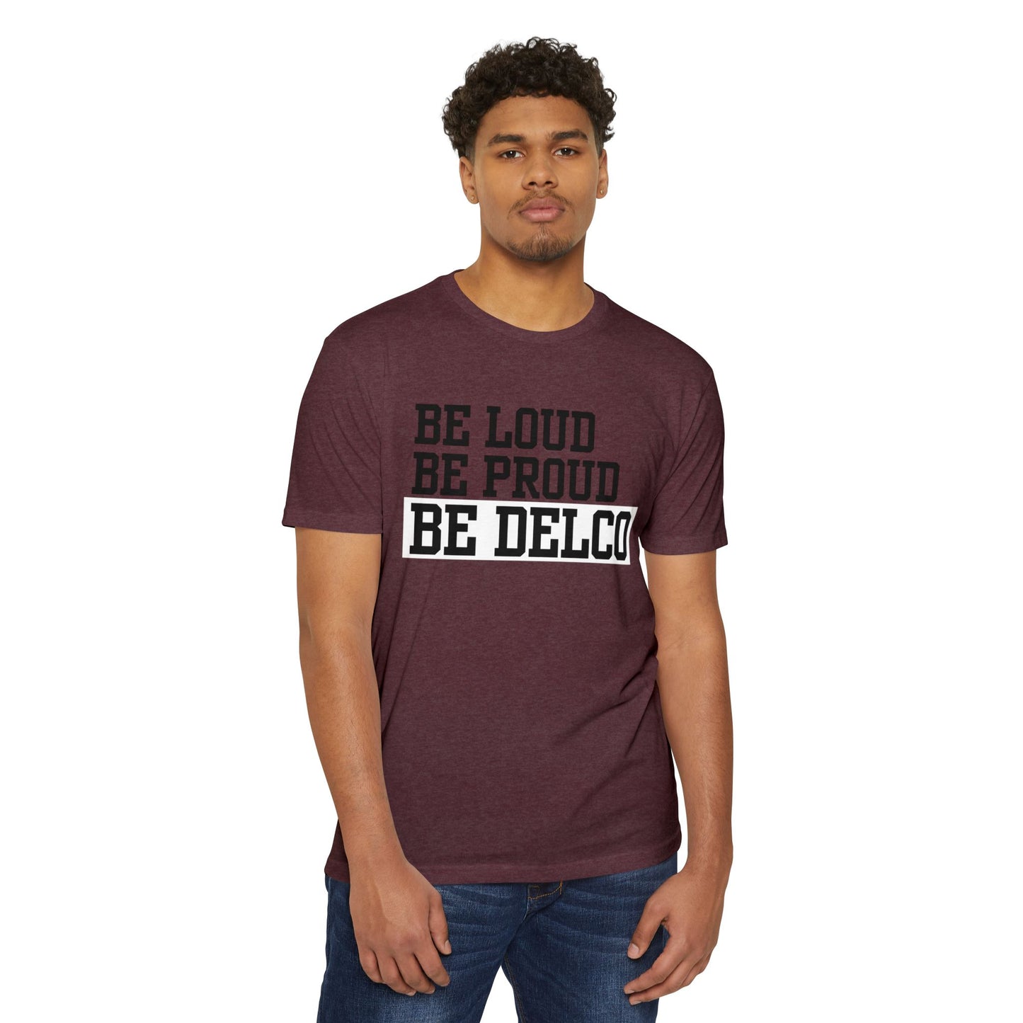 Loud & Proud Delco CVC T-shirt