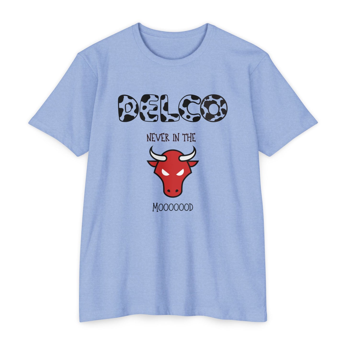 Never in the Mooood CVC T-shirt