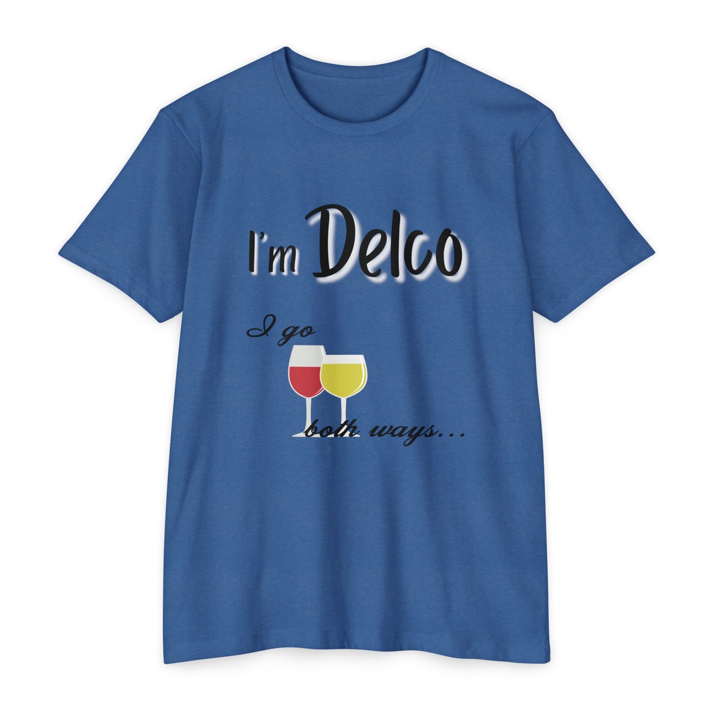 I Go Both Ways CVC T-shirt