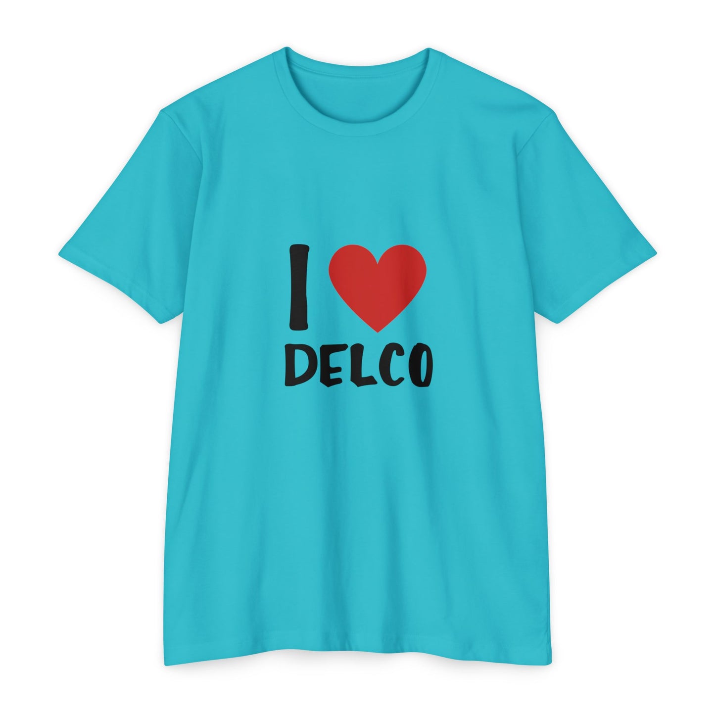 I Love Delco CVC T-shirt