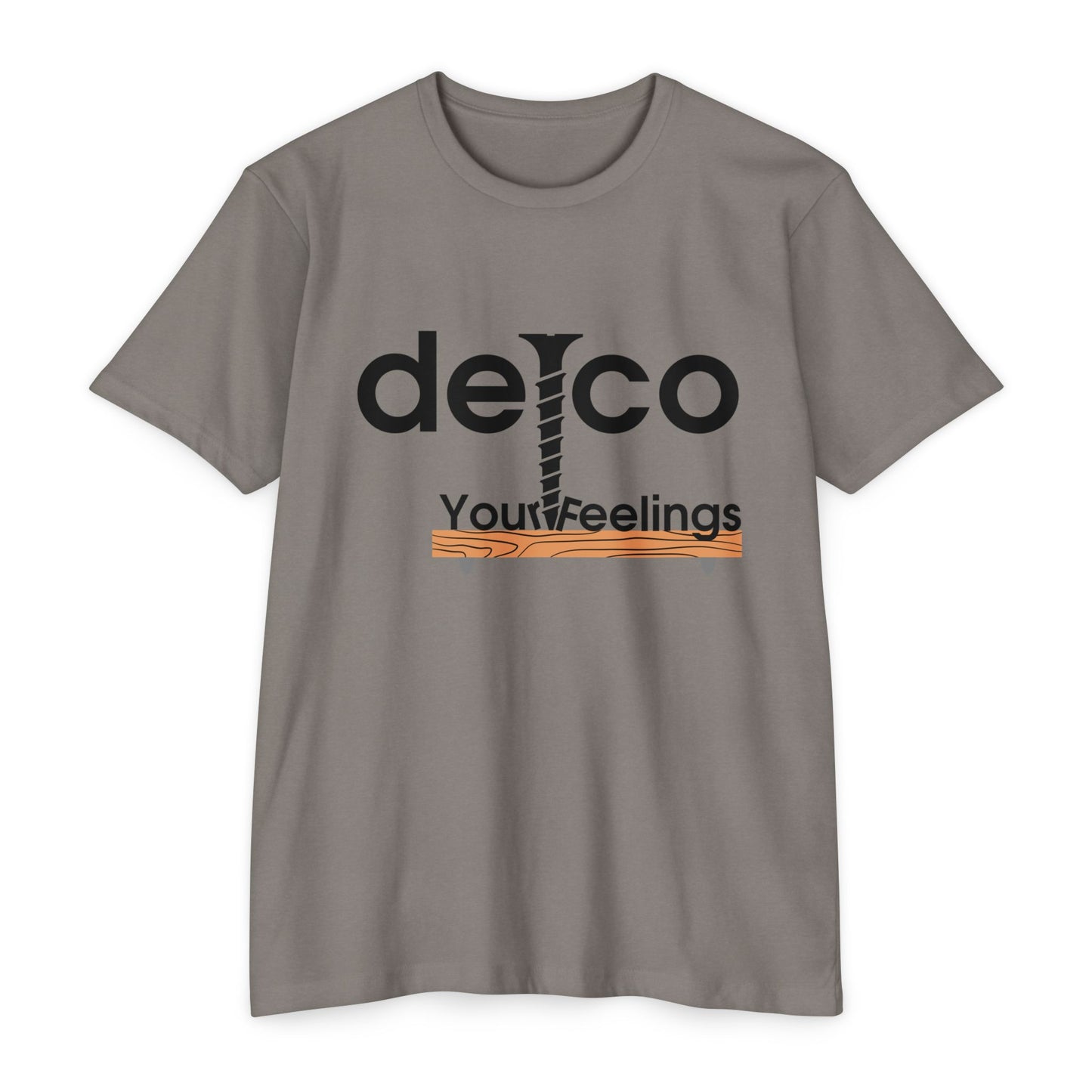 Screw Your Feelings CVC T-shirt