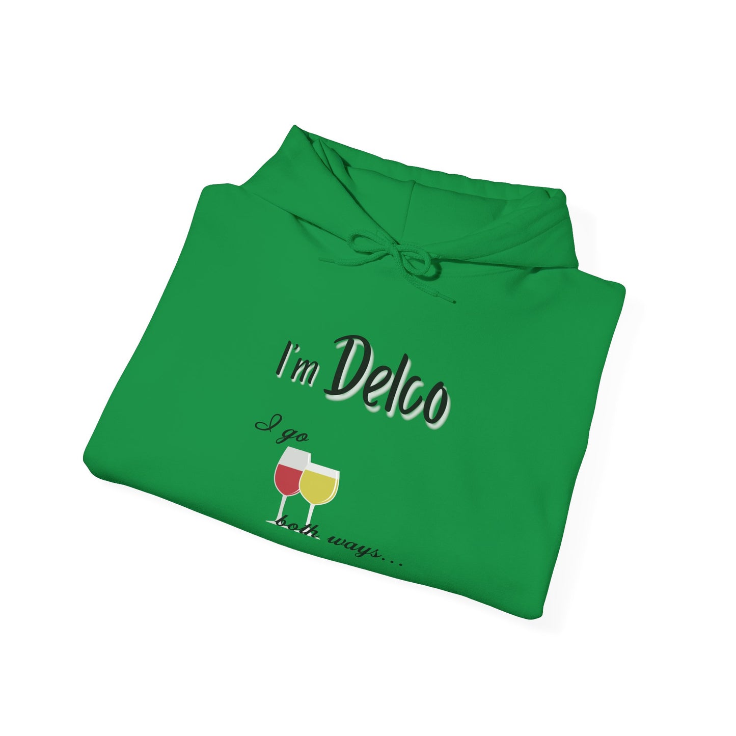 I Go Both Ways Delco Hoodie