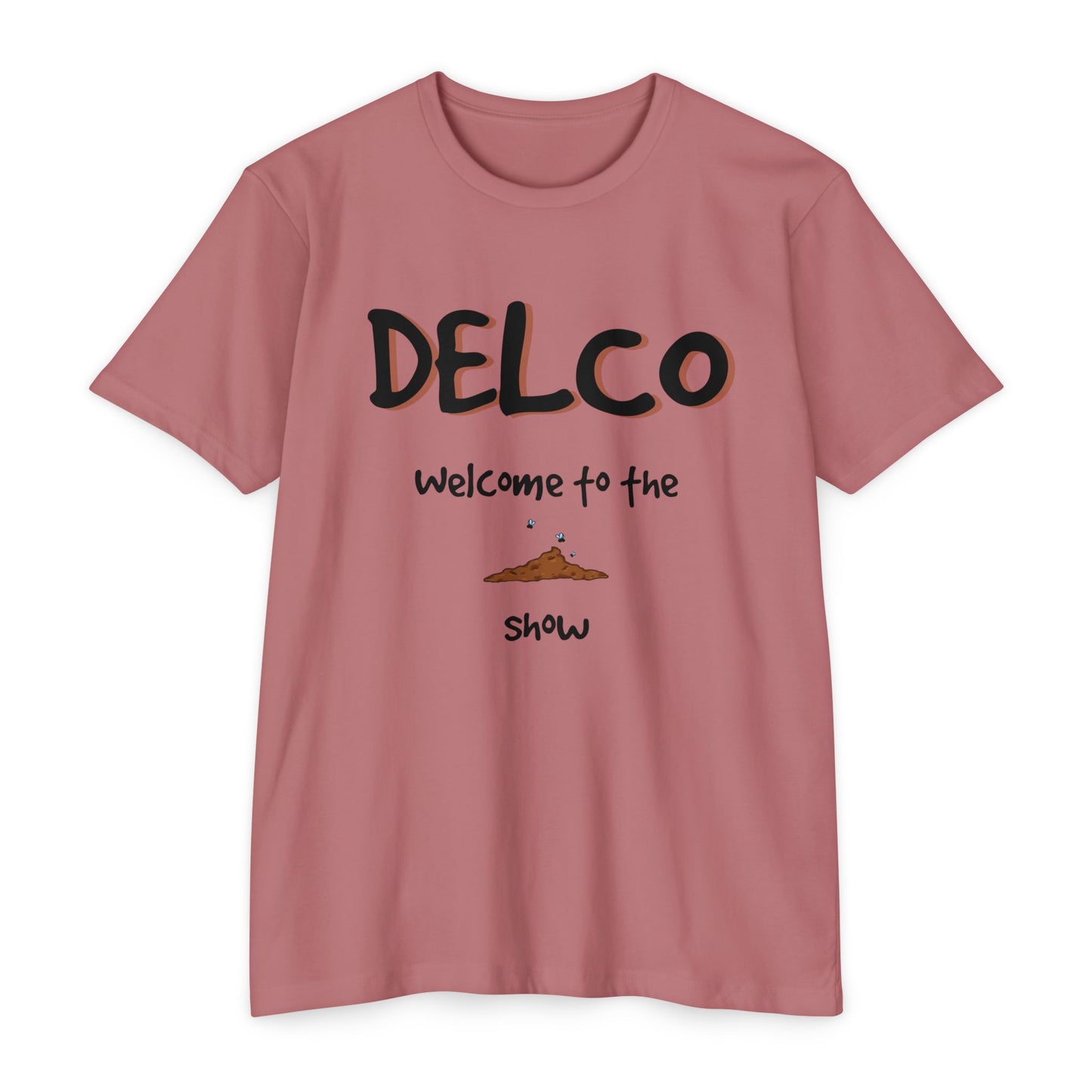 Welcome to the Sh*t Show CVC T-shirt