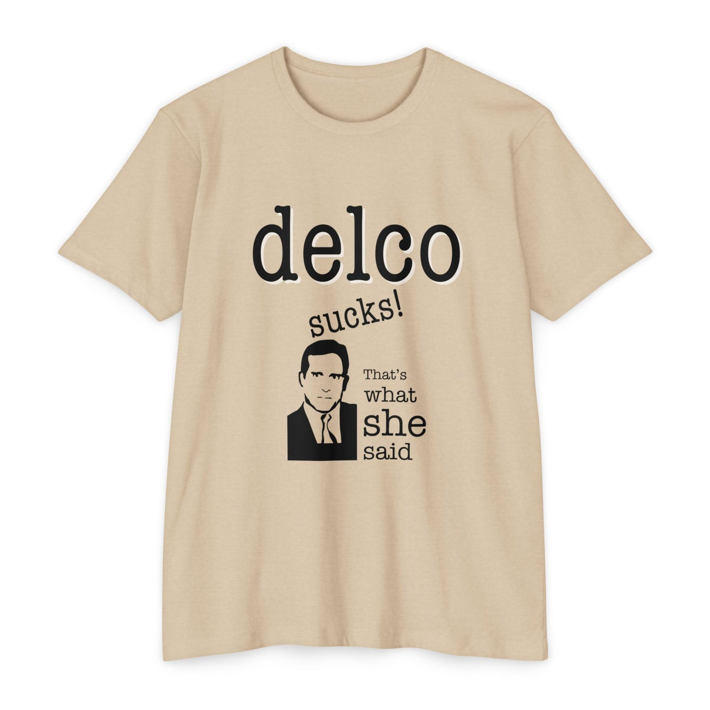 That's What She Said CVC T-shirt