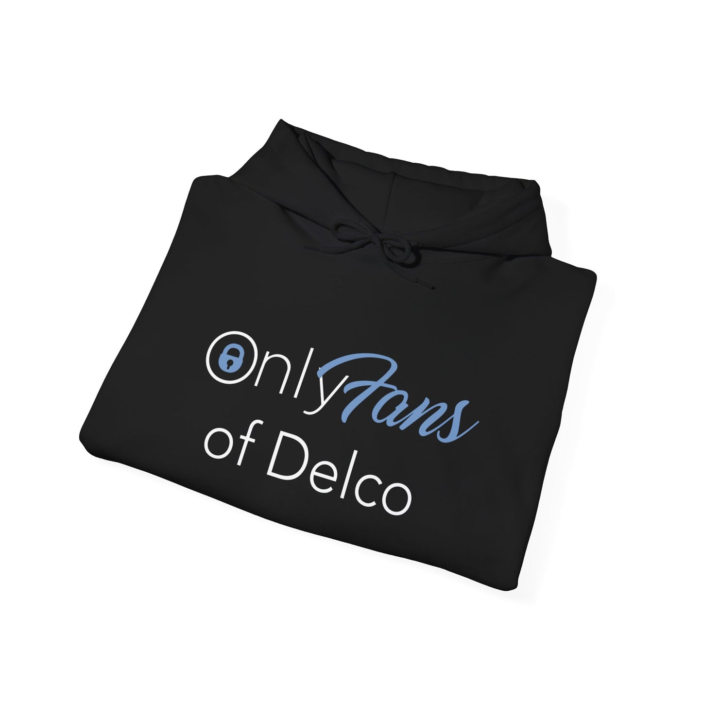 Only Fans of Delco Hoodie