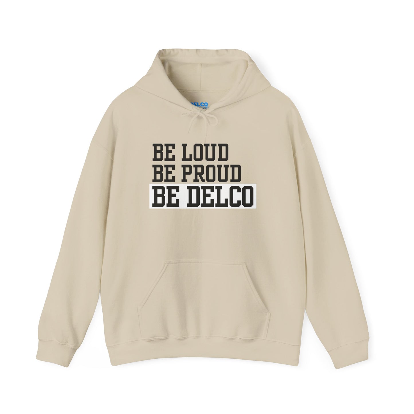 Loud & Proud Delco Hoodie