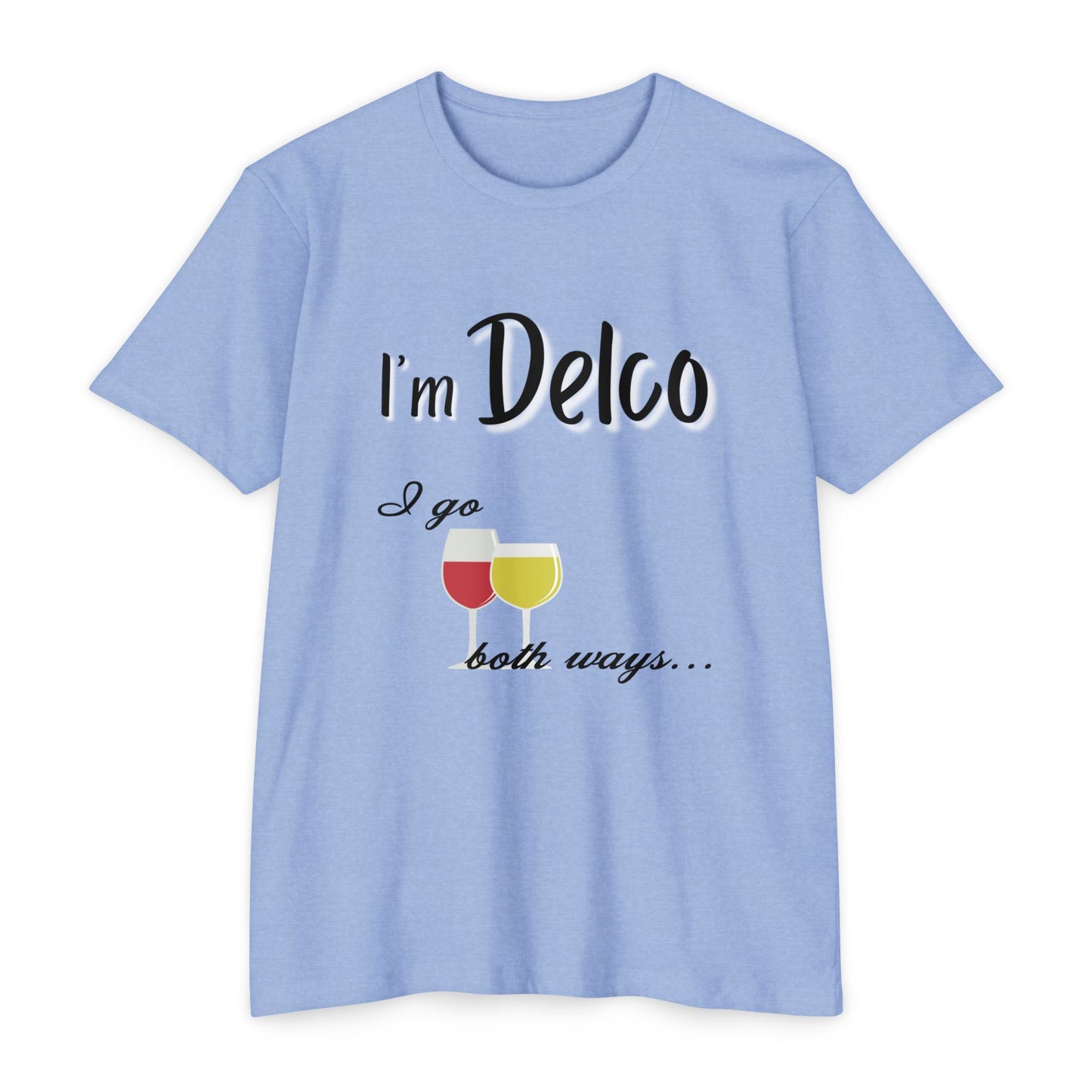 I Go Both Ways CVC T-shirt
