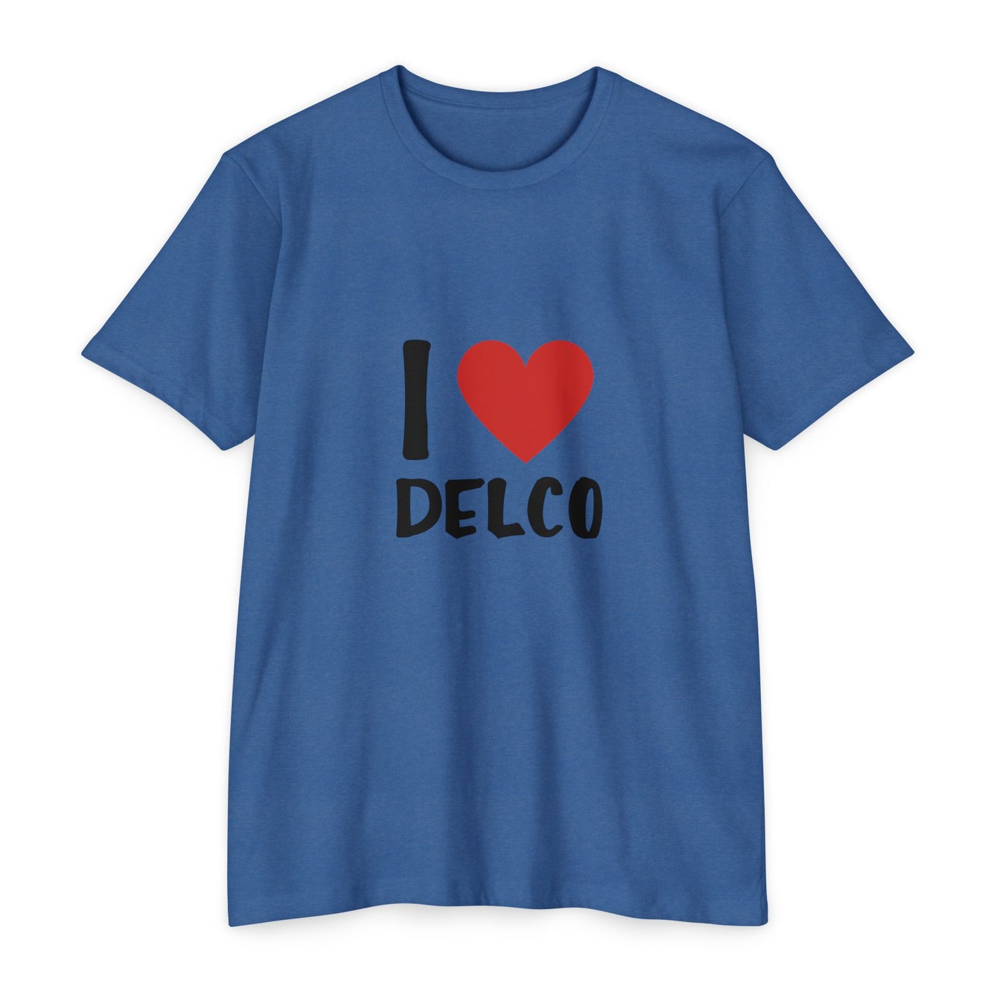 I Love Delco CVC T-shirt