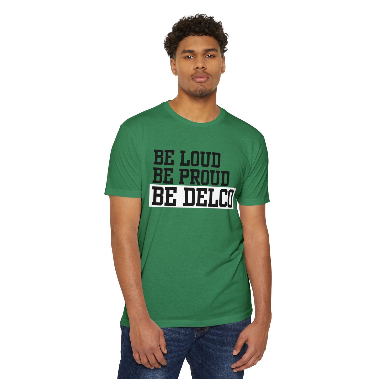 Loud & Proud Delco CVC T-shirt
