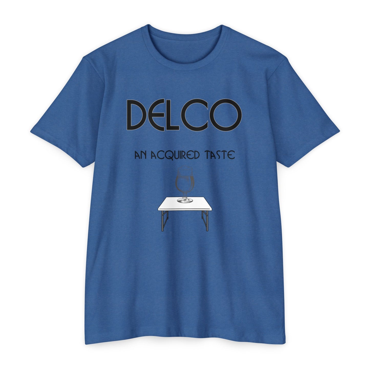 An Acquired Taste CVC T-shirt