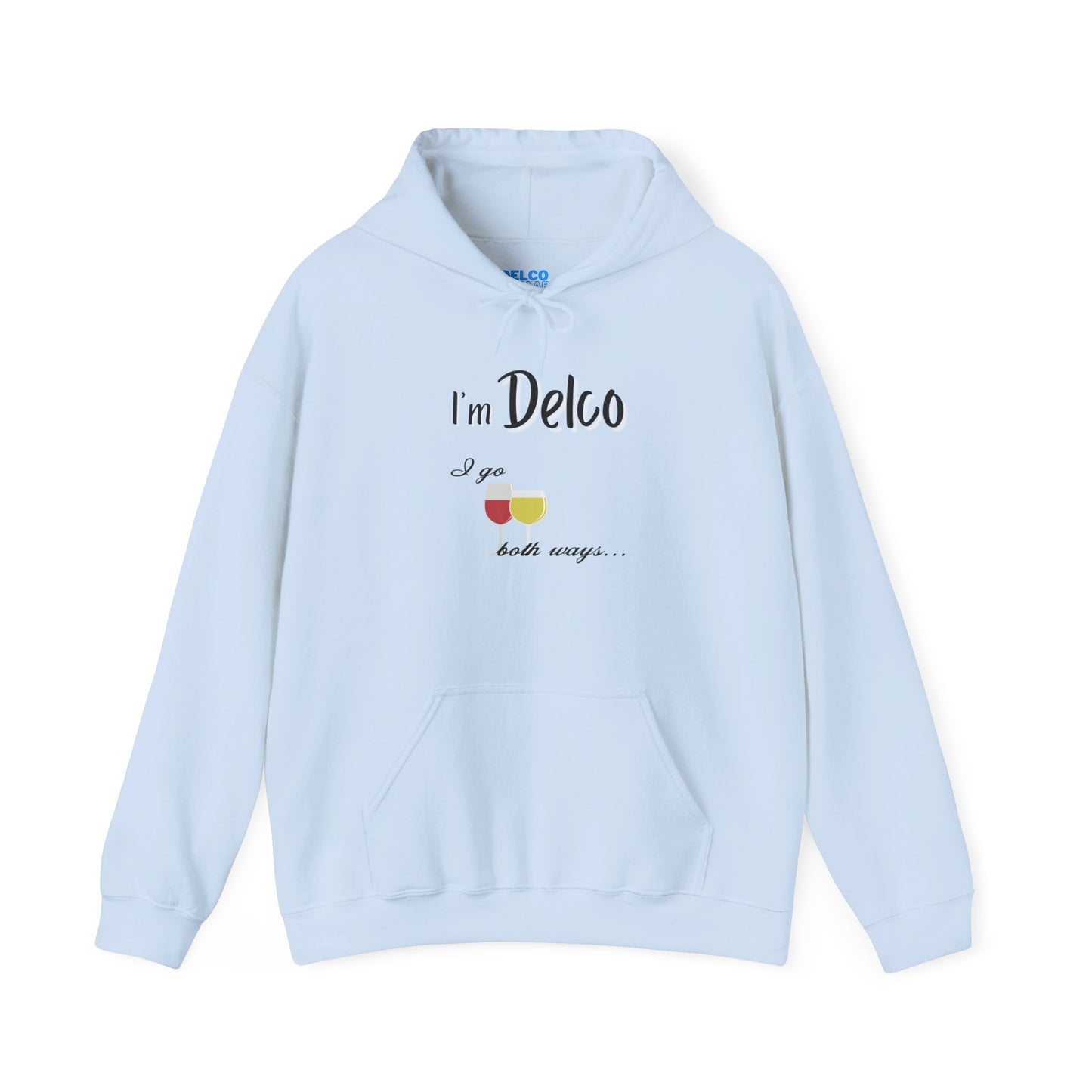 I Go Both Ways Delco Hoodie