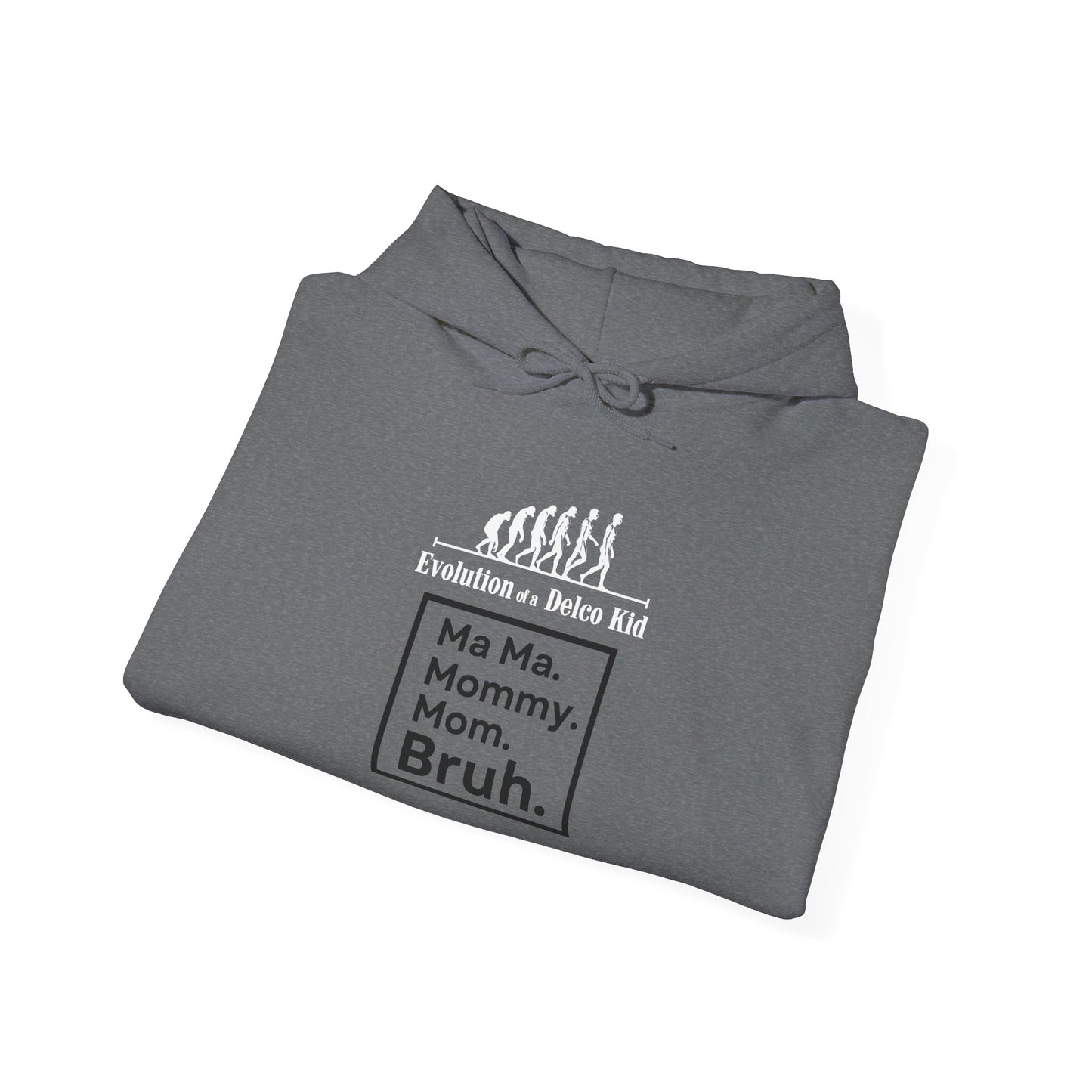 Evolution of a Delco Kid MOM Hoodie
