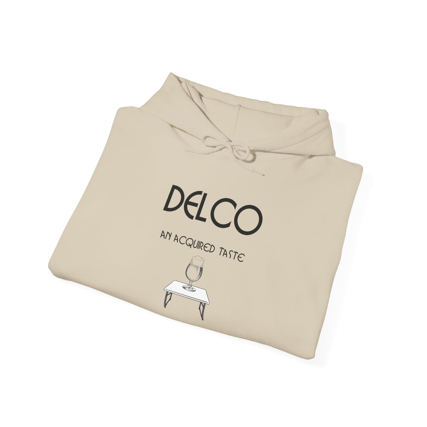 An Acquired Taste Delco Hoodie
