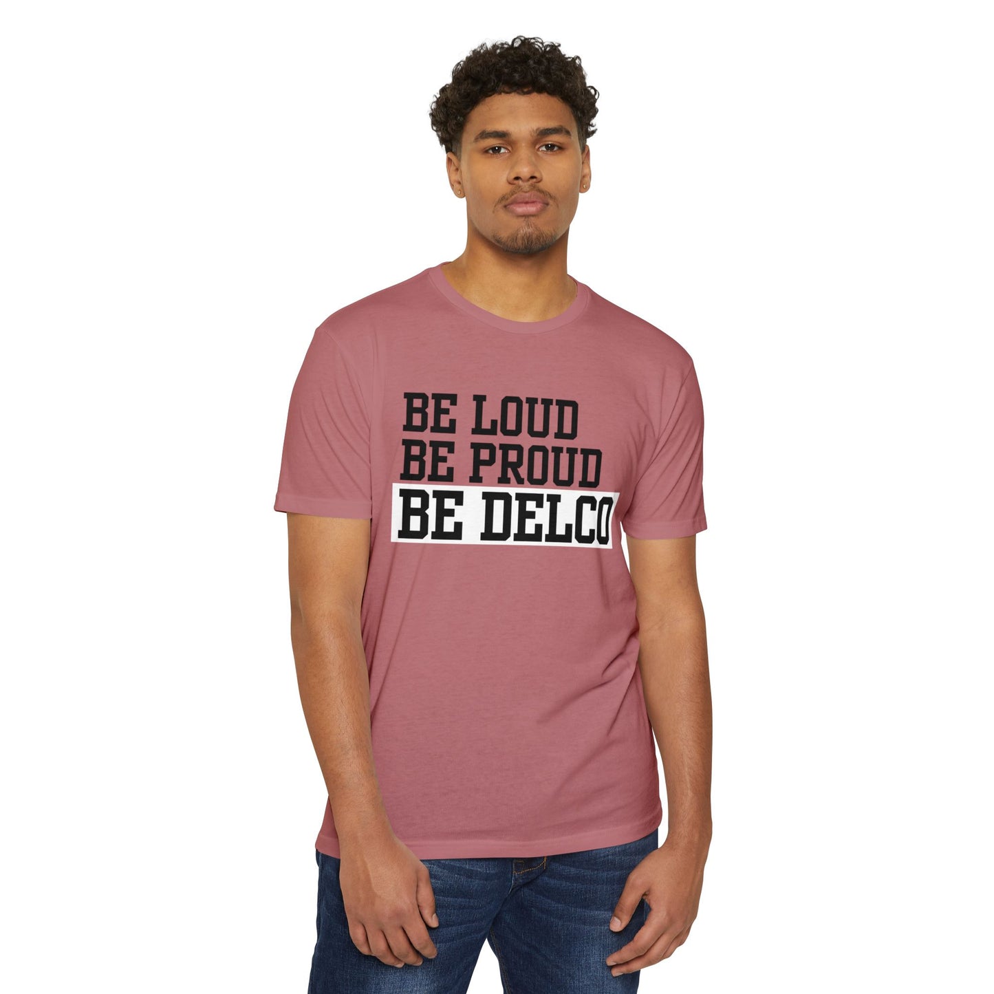 Loud & Proud Delco CVC T-shirt
