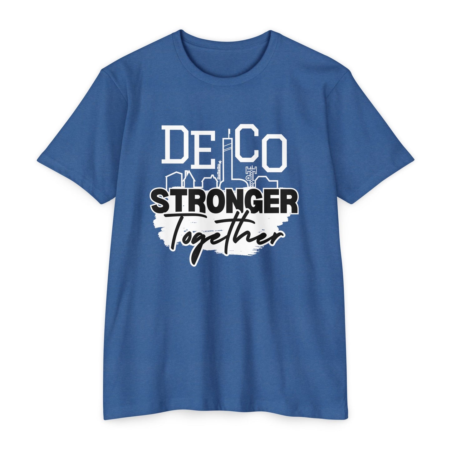Stronger Together Delco CVC T-shirt