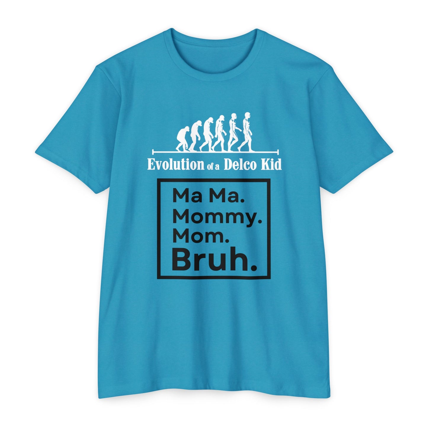 Evolution of a Delco Kid MOM CVC T-shirt