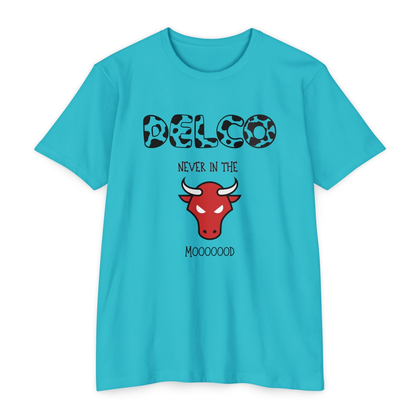 Never in the Mooood CVC T-shirt