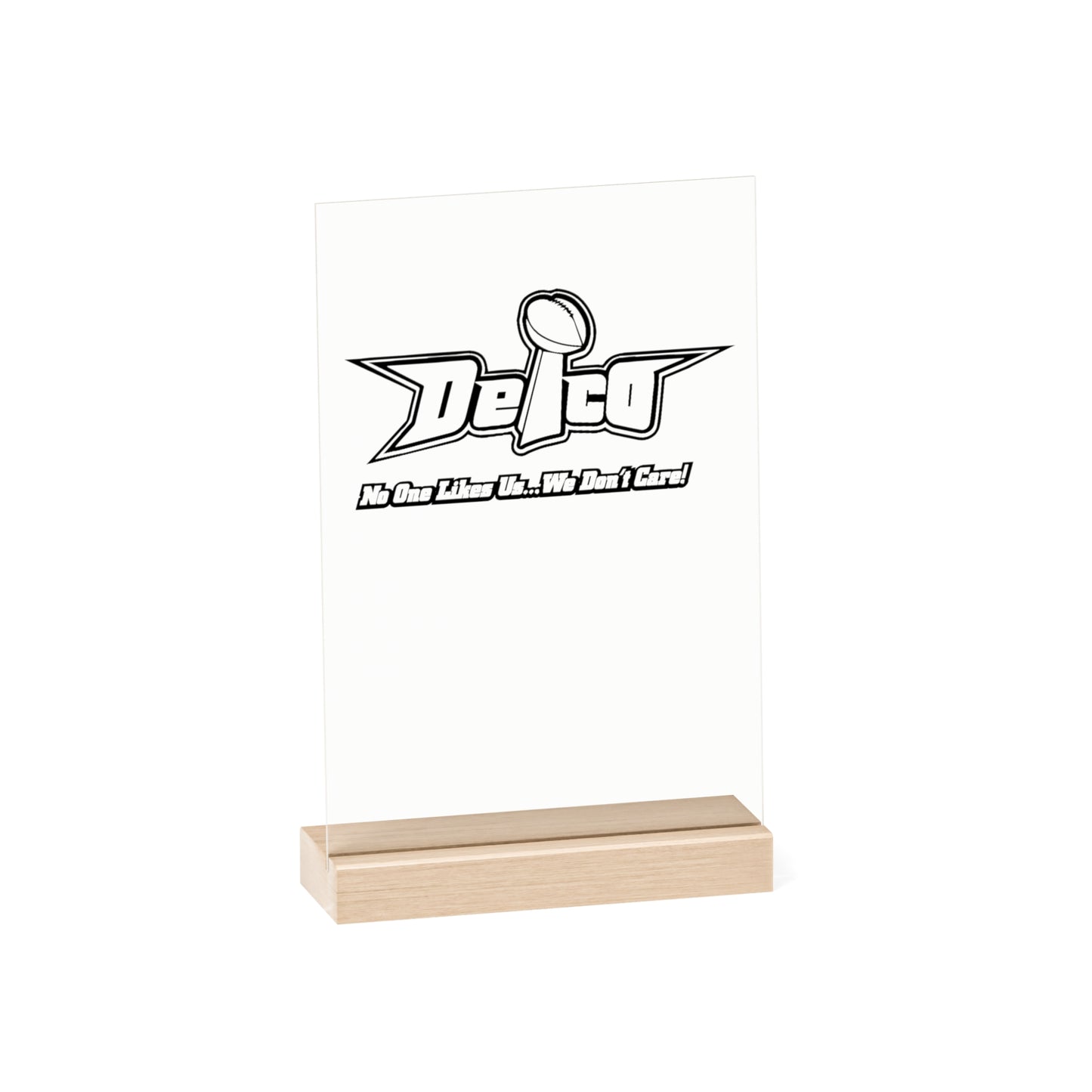 Acrylic Sign with Wooden Stand