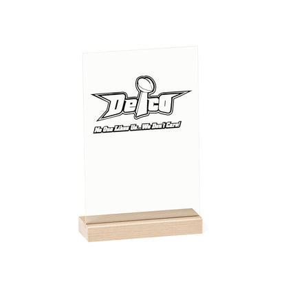 Acrylic Sign with Wooden Stand