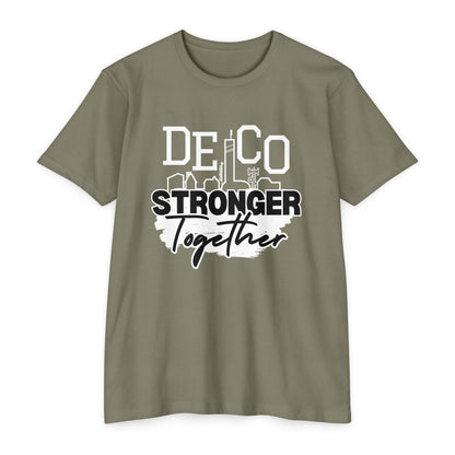 Stronger Together Delco CVC T-shirt