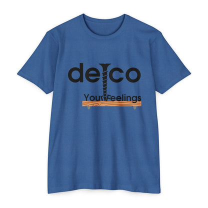 Screw Your Feelings CVC T-shirt