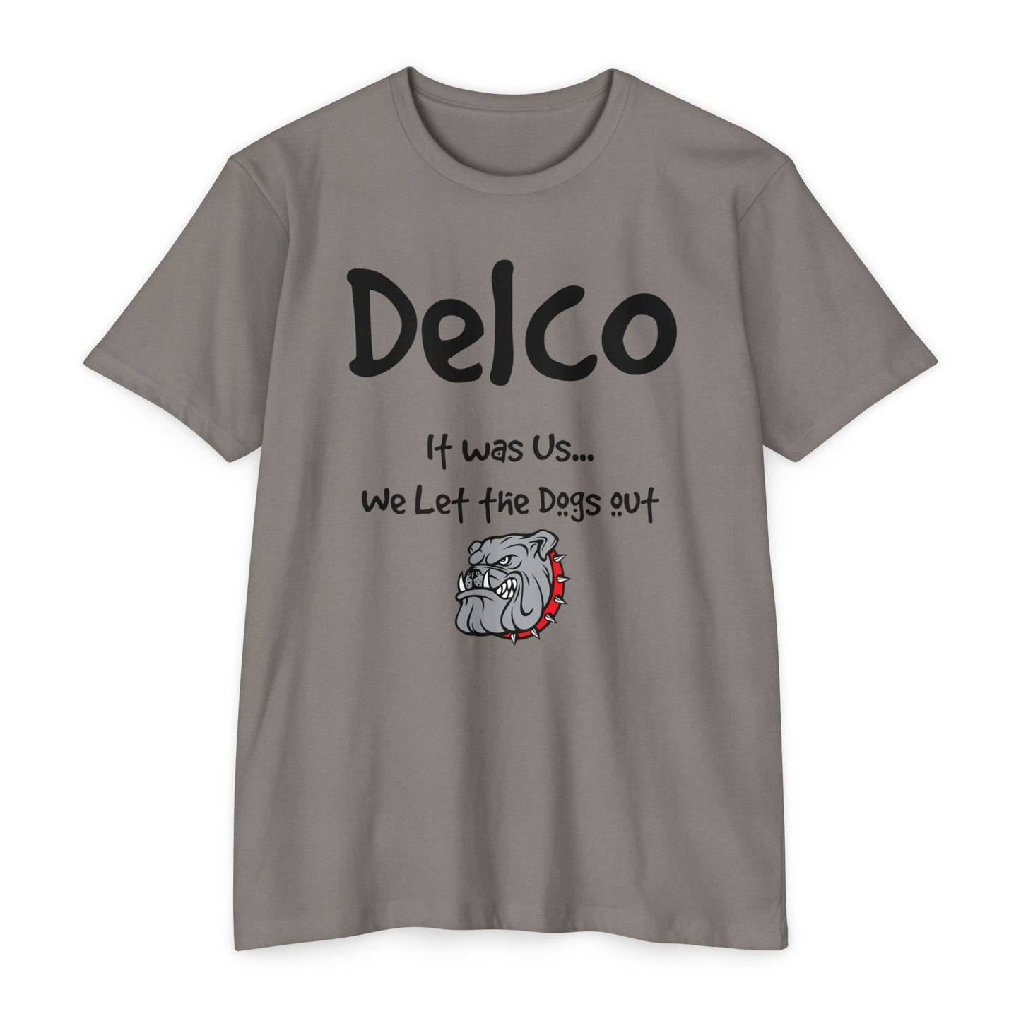 We Let the Dog's Out CVC T-shirt