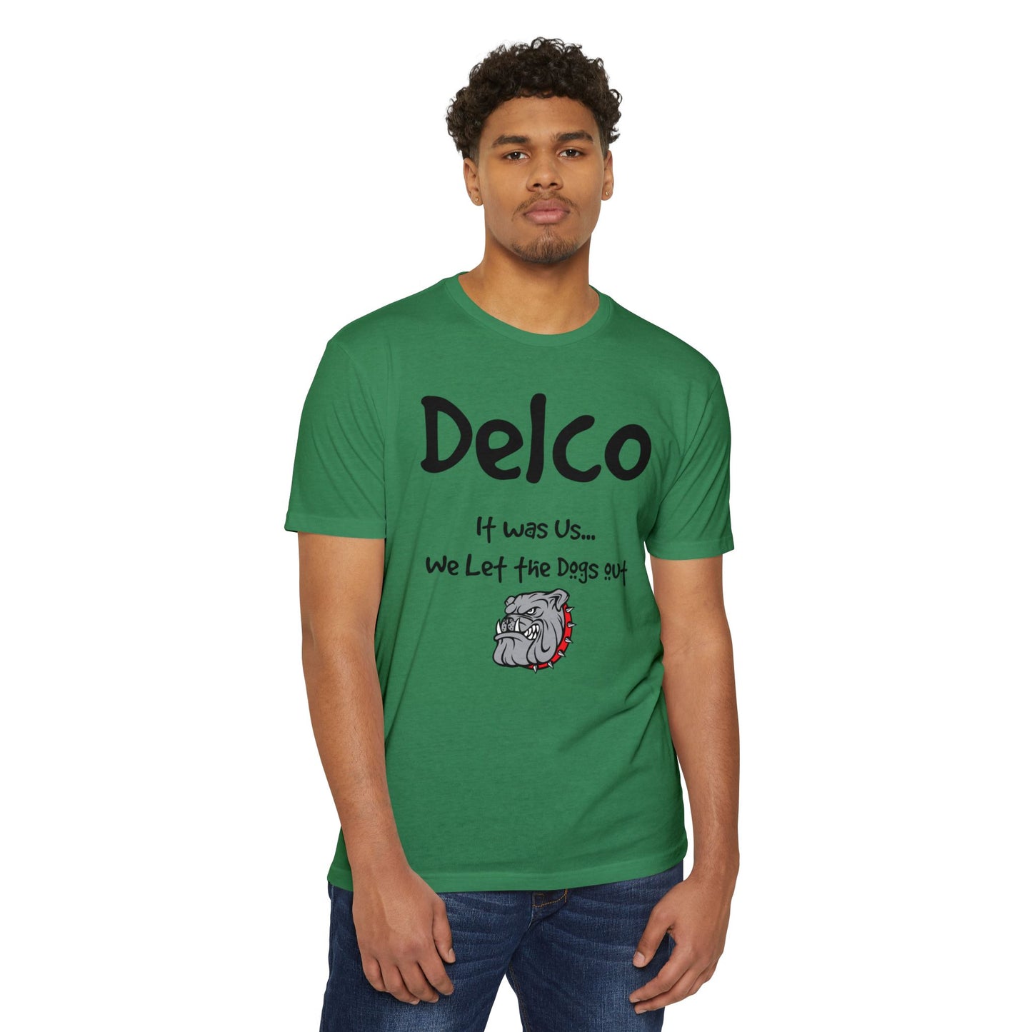 We Let the Dog's Out CVC T-shirt