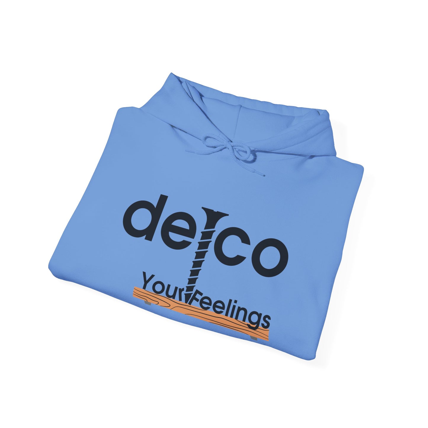Screw Your Feelings Delco Hoodie