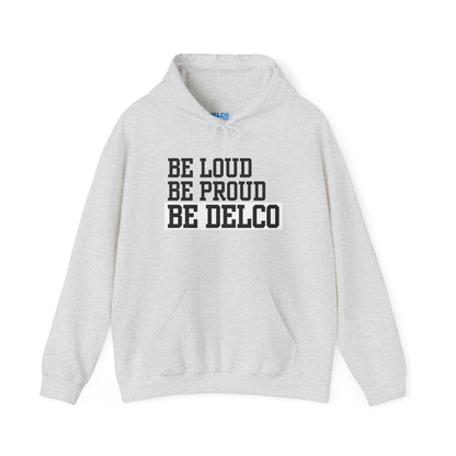 Loud & Proud Delco Hoodie