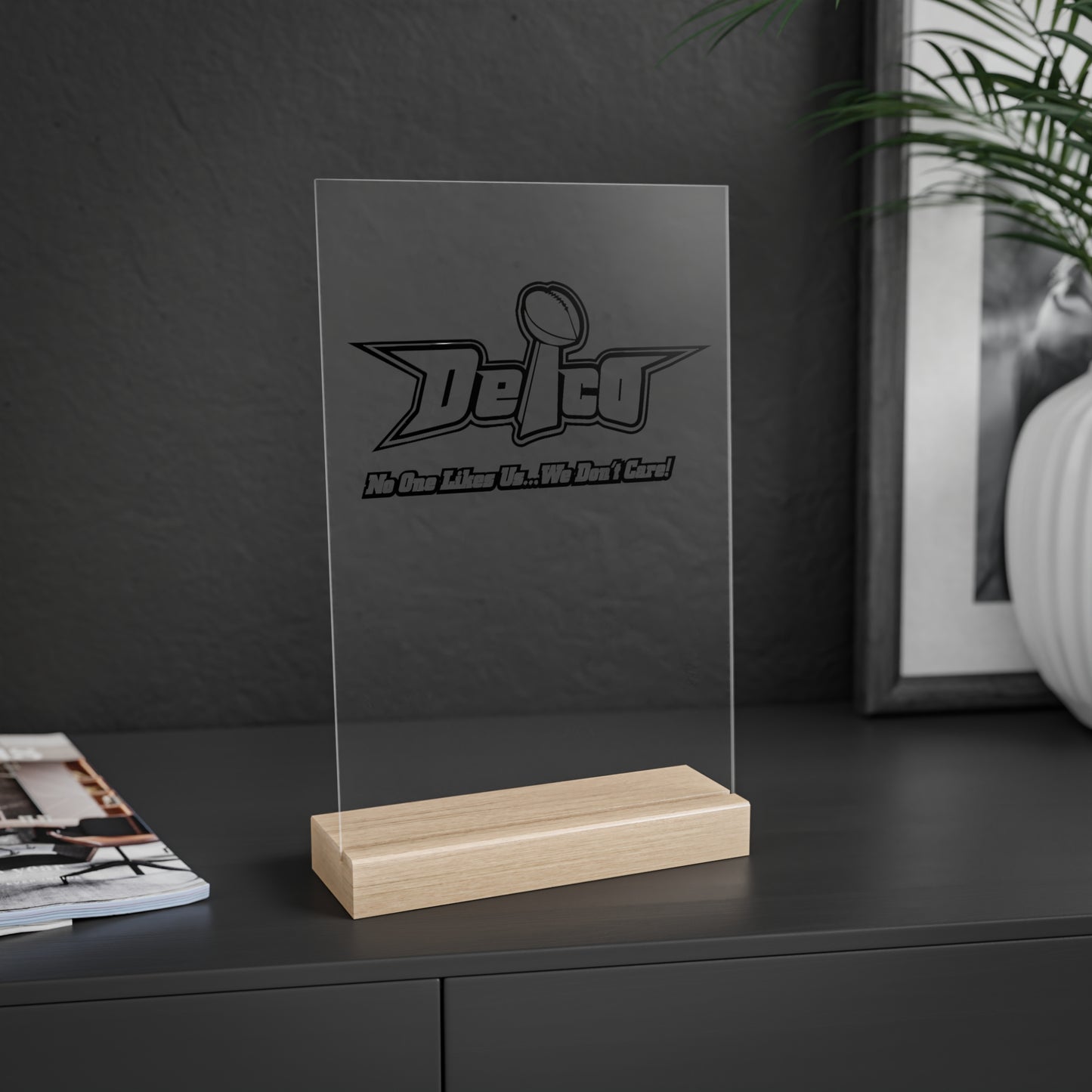 Acrylic Sign with Wooden Stand