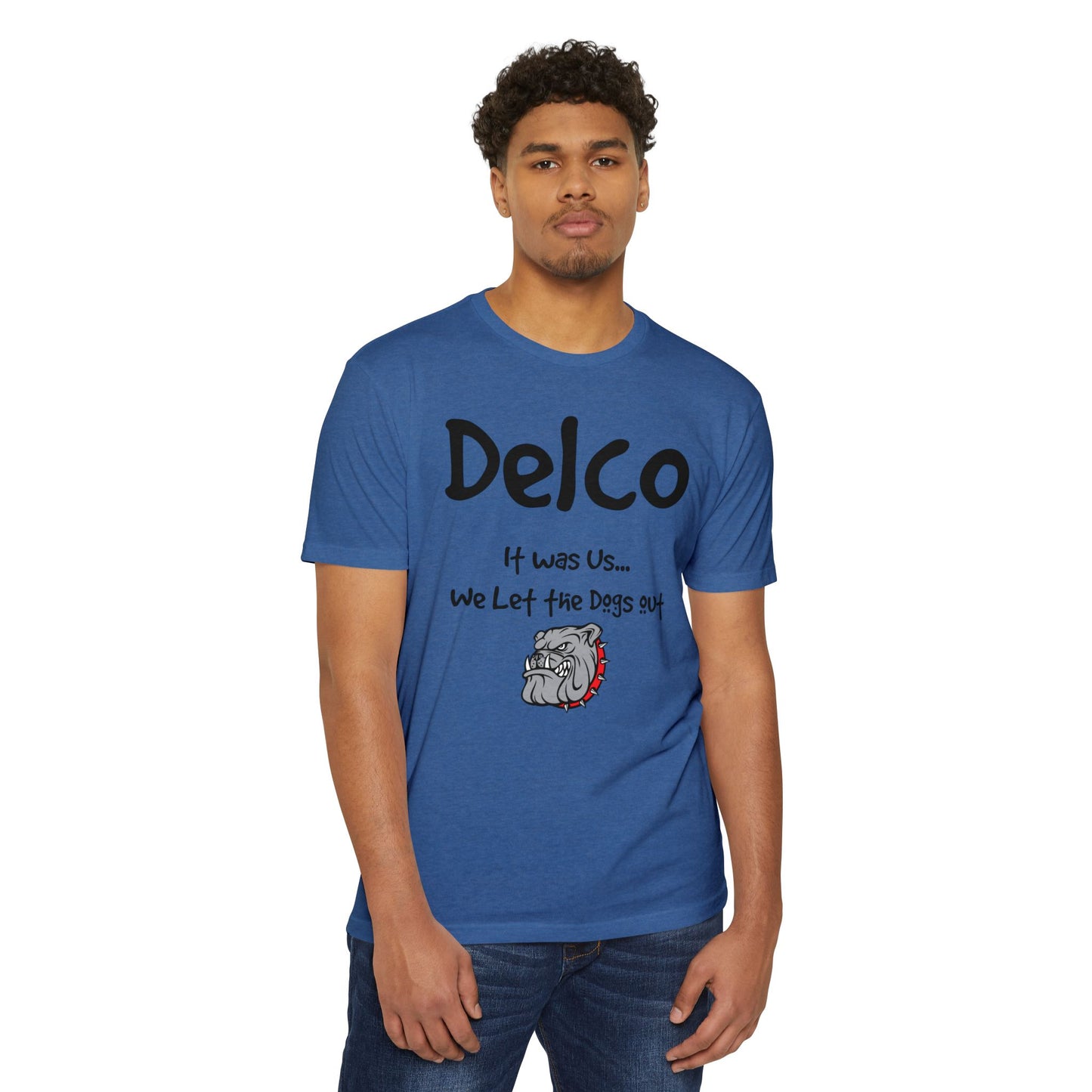We Let the Dog's Out CVC T-shirt