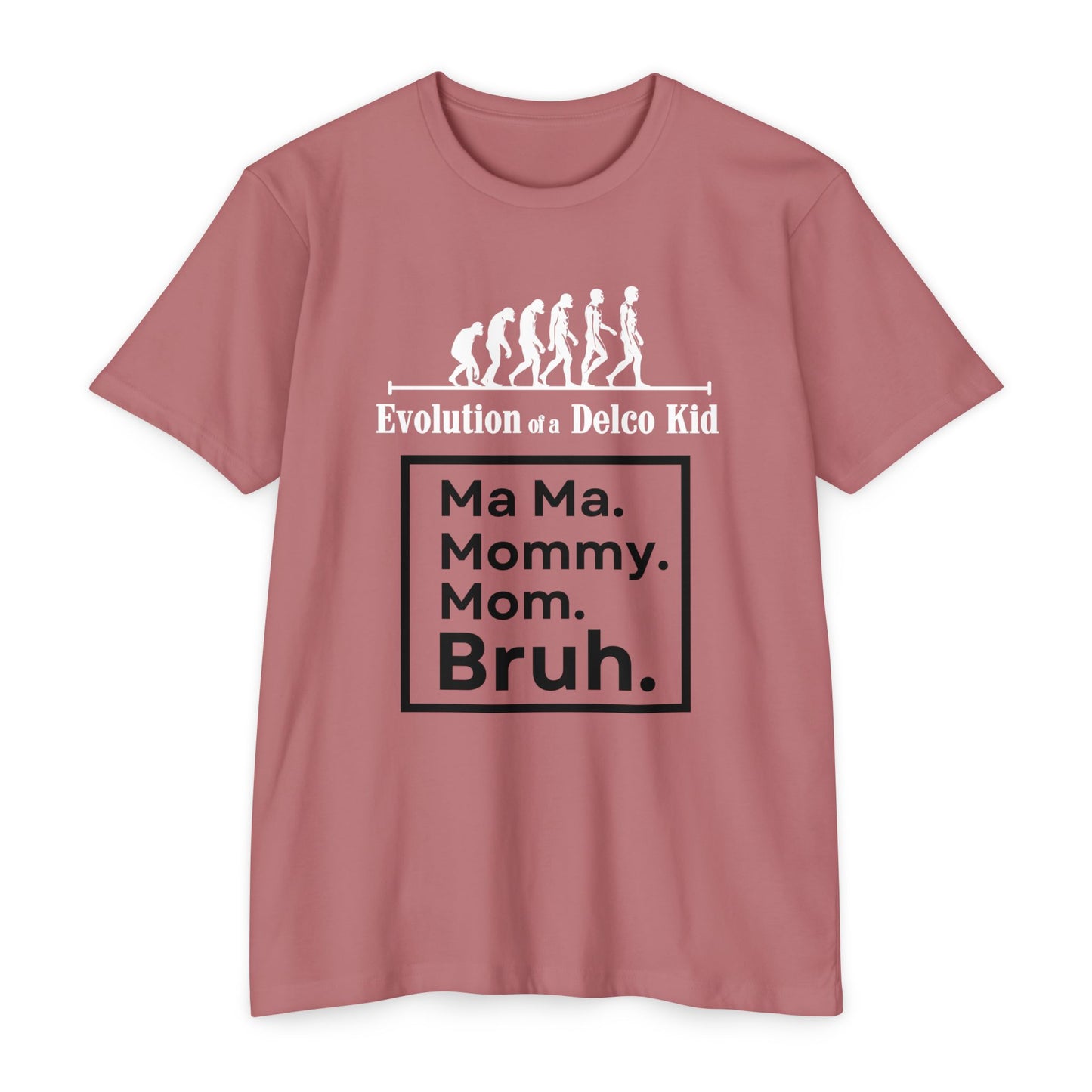Evolution of a Delco Kid MOM CVC T-shirt