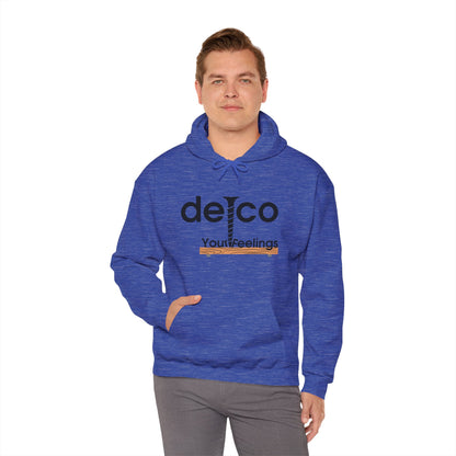 Screw Your Feelings Delco Hoodie