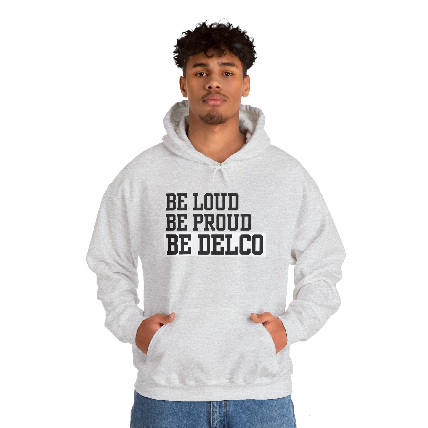 Loud & Proud Delco Hoodie