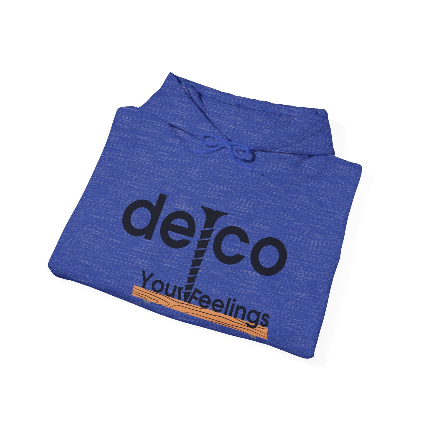 Screw Your Feelings Delco Hoodie