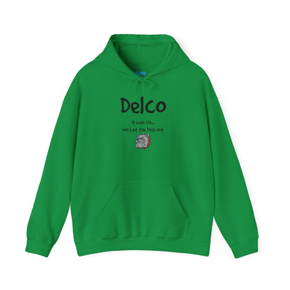 We Let the Dogs Out Delco Hoodie