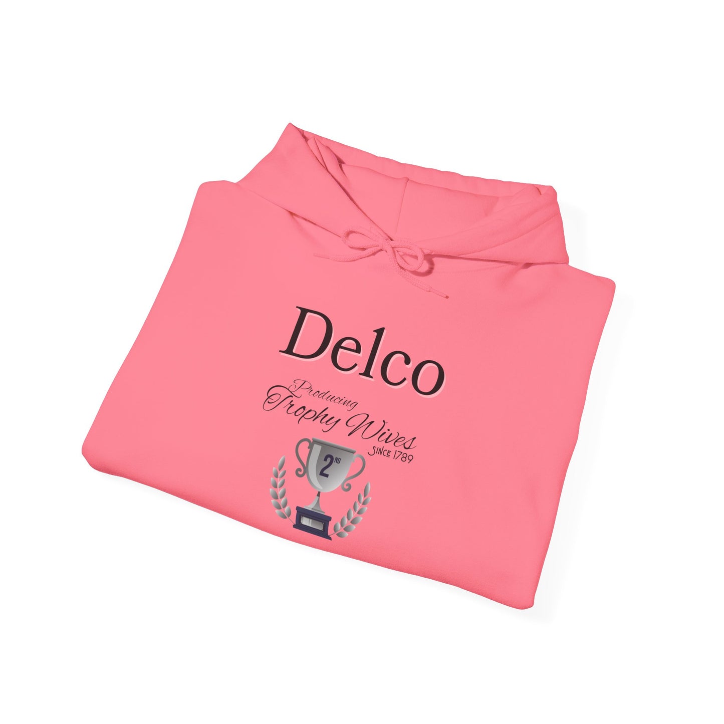 Trophy Wives Delco Hoodie