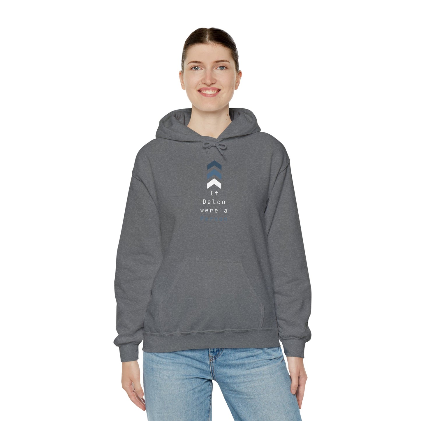 If Delco Were a Person Hoodie