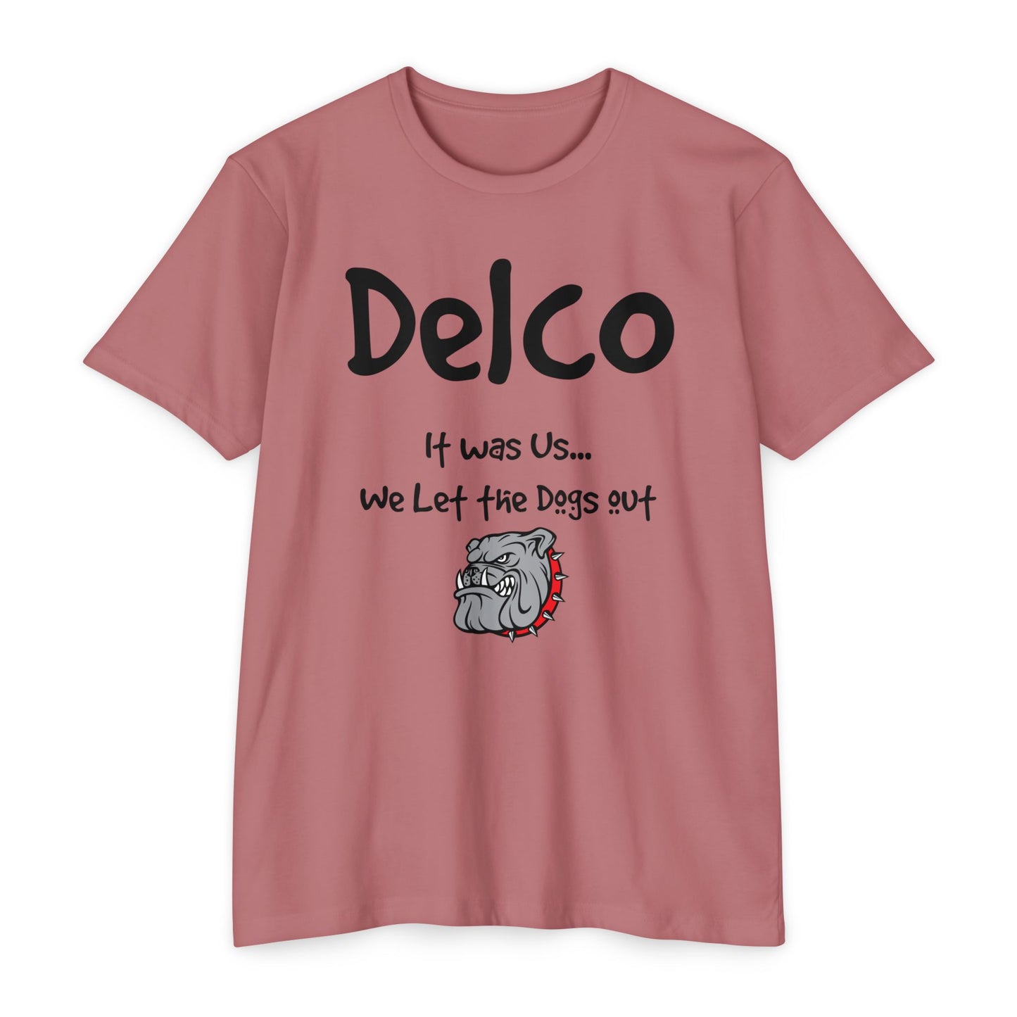 We Let the Dog's Out CVC T-shirt