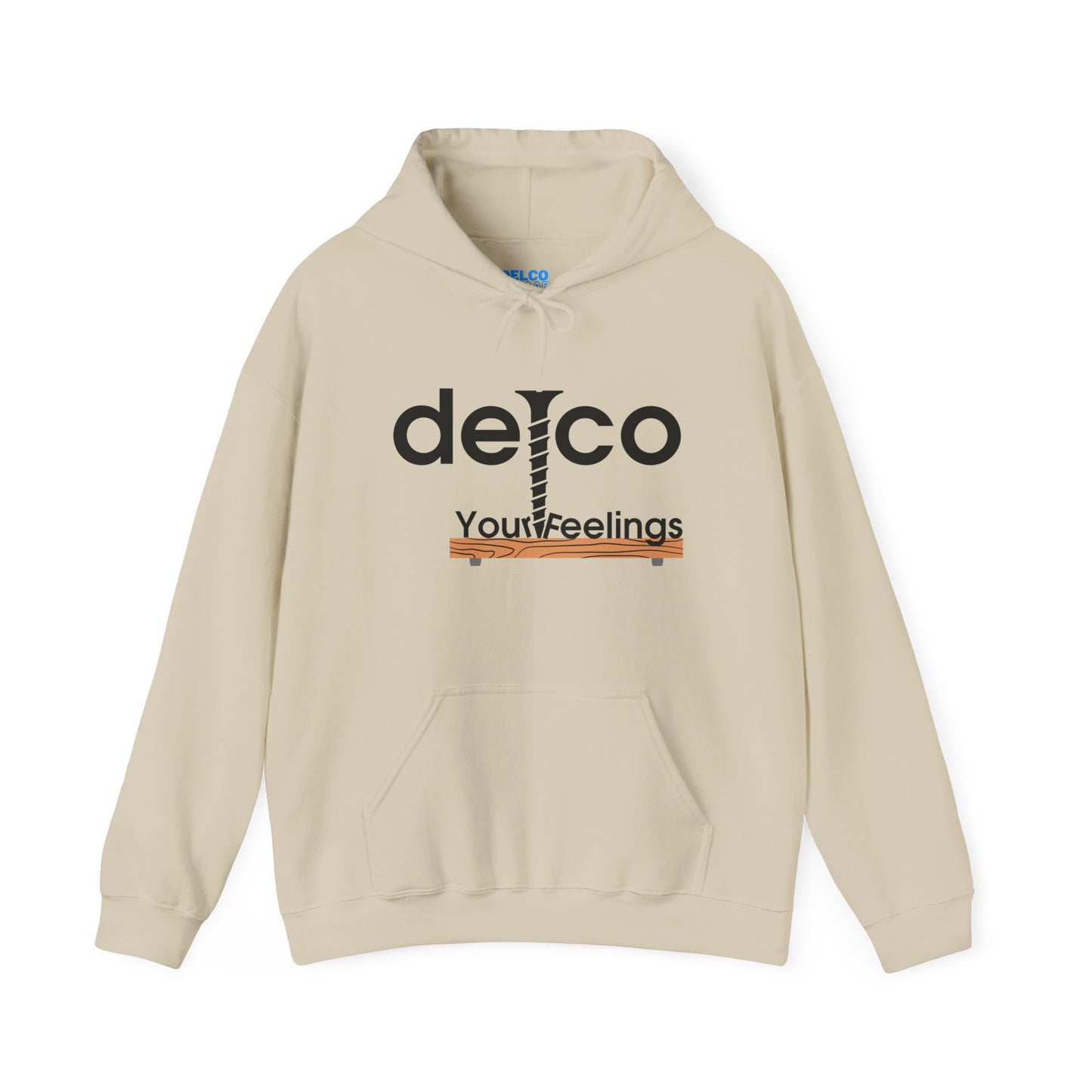 Screw Your Feelings Delco Hoodie
