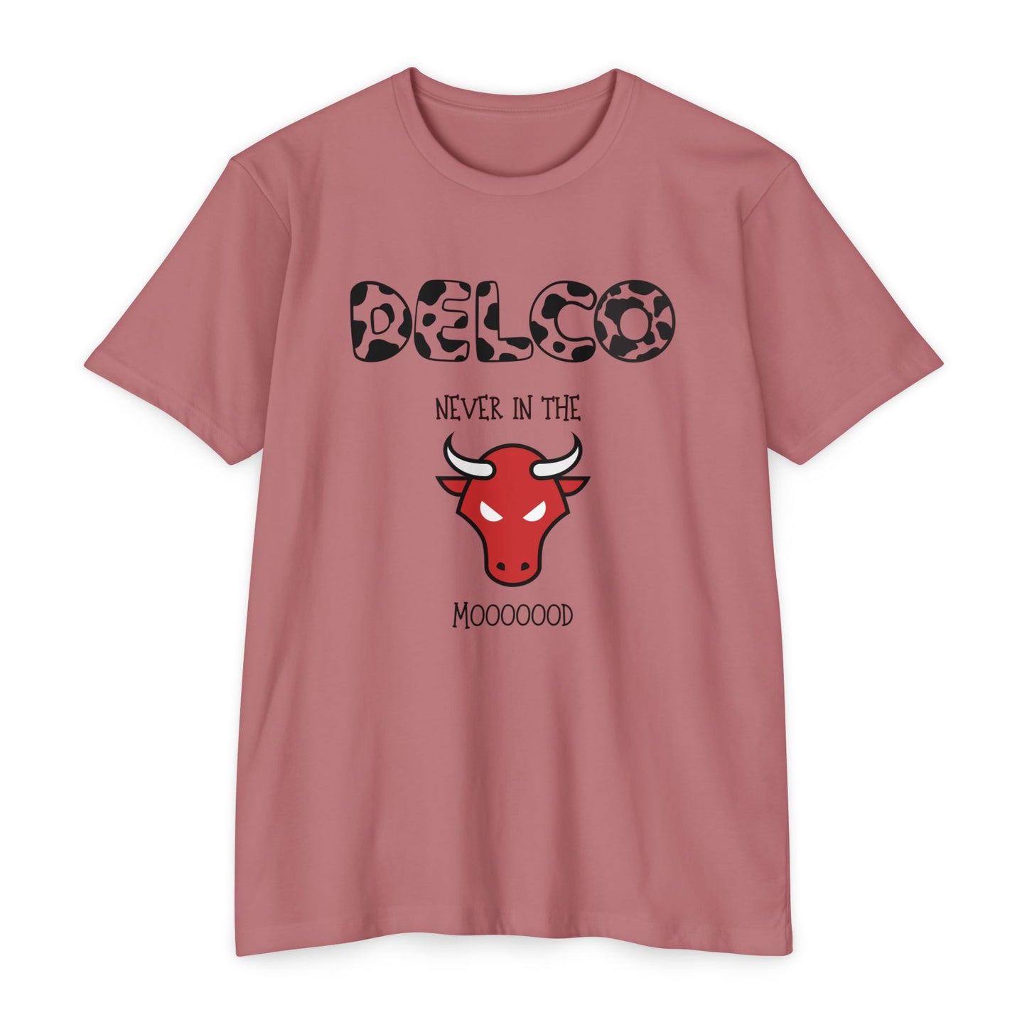 Never in the Mooood CVC T-shirt