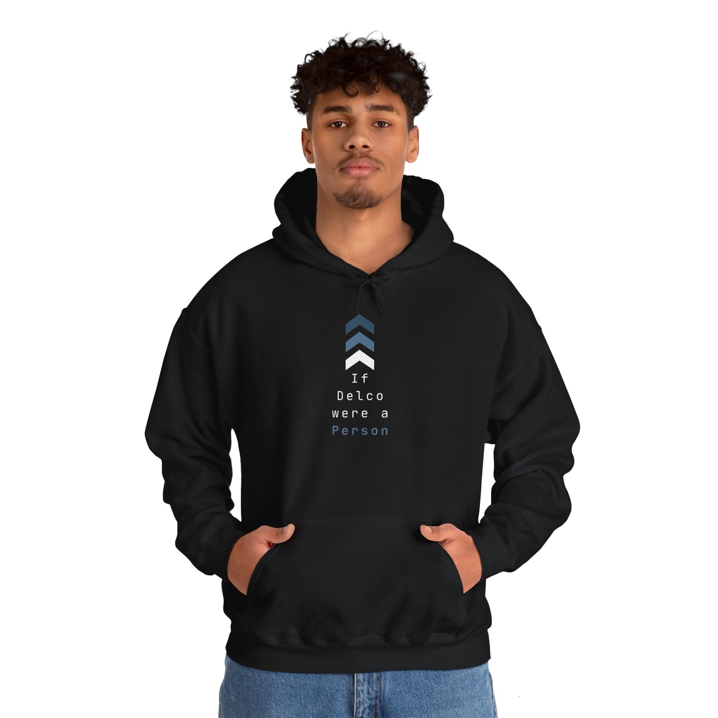 If Delco Were a Person Hoodie