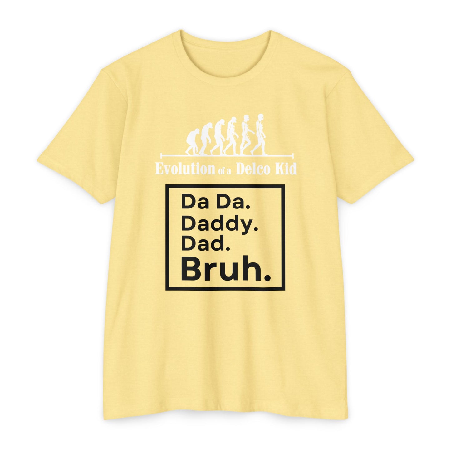 Evolution of a Delco Kid DAD CVC T-shirt