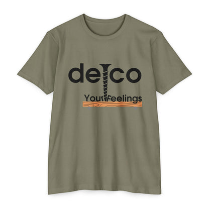 Screw Your Feelings CVC T-shirt
