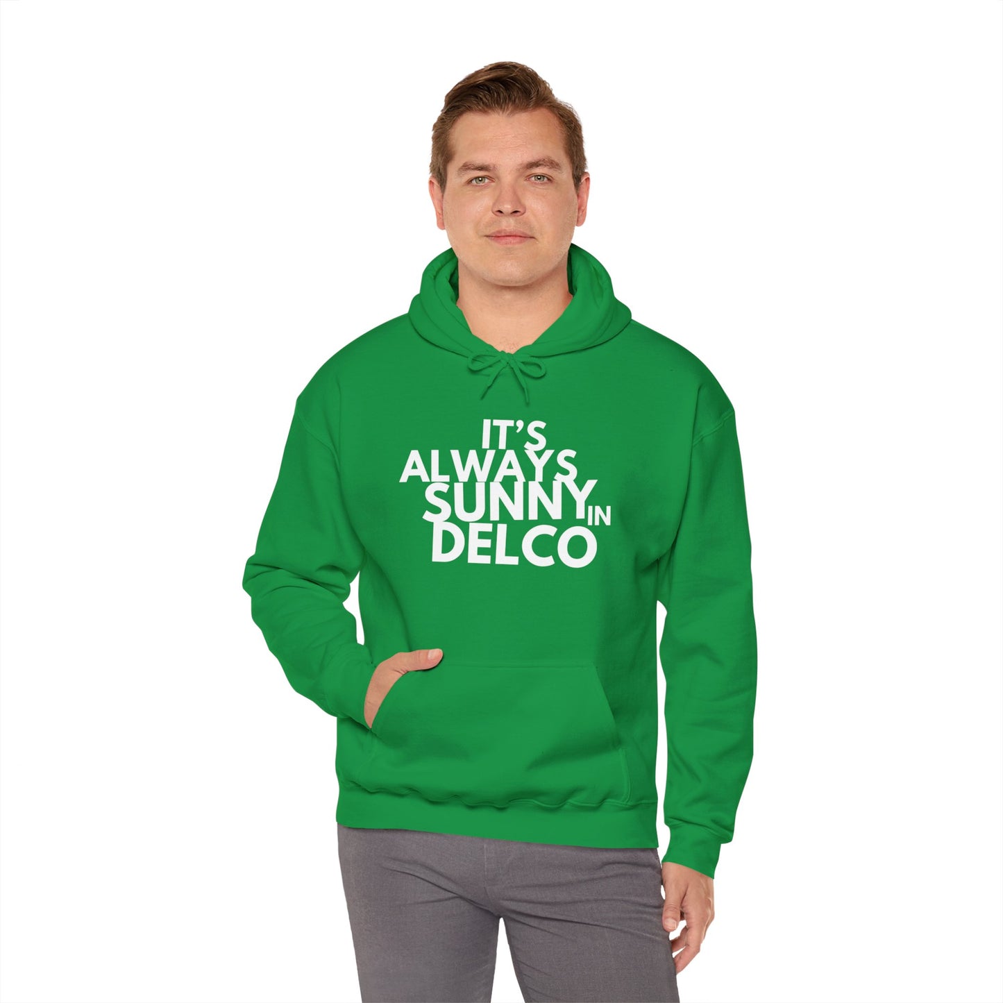 Always Sunny in Delco Hoodie