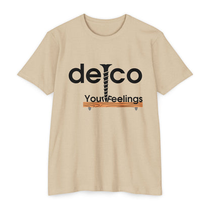 Screw Your Feelings CVC T-shirt