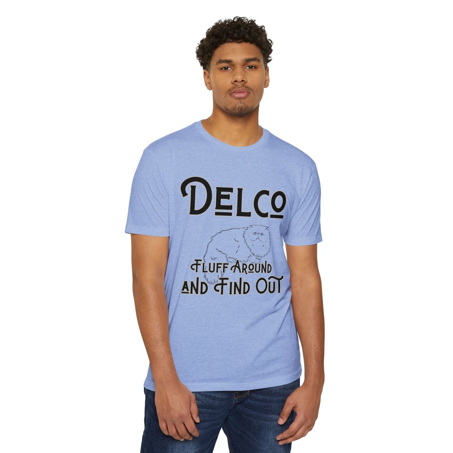 Fluff Around and Find Out CVC T-shirt