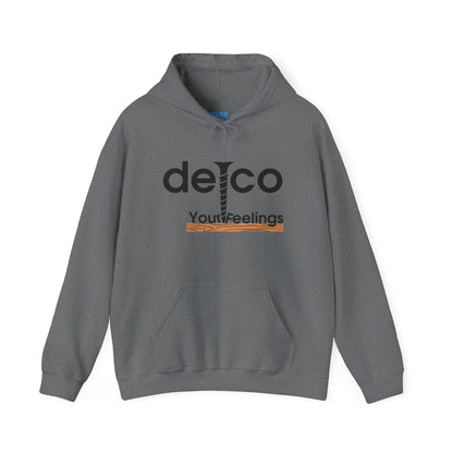 Screw Your Feelings Delco Hoodie