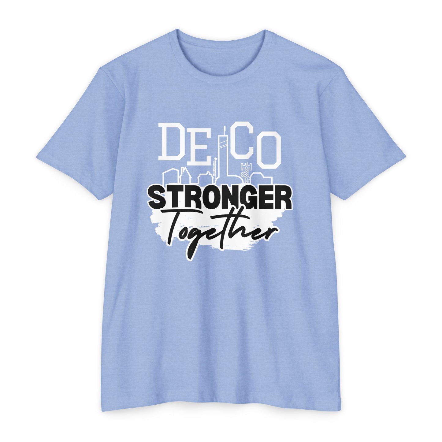 Stronger Together Delco CVC T-shirt